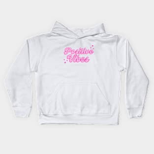 Positive Vibes Kids Hoodie